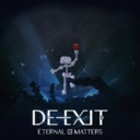 不·休：永恒之物-DE-EXIT – Eternal Matters