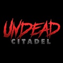 亡灵城堡-Undead Citadel