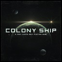 殖民船：后地球-Colony Ship： A Post-Earth Role Playing Game