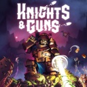 骑士与枪-Knights & Guns