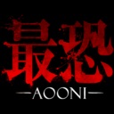 最恐 -青鬼–Absolute Fear -AOONI-