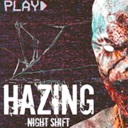 霸凌：夜班-Hazing – Night Shift